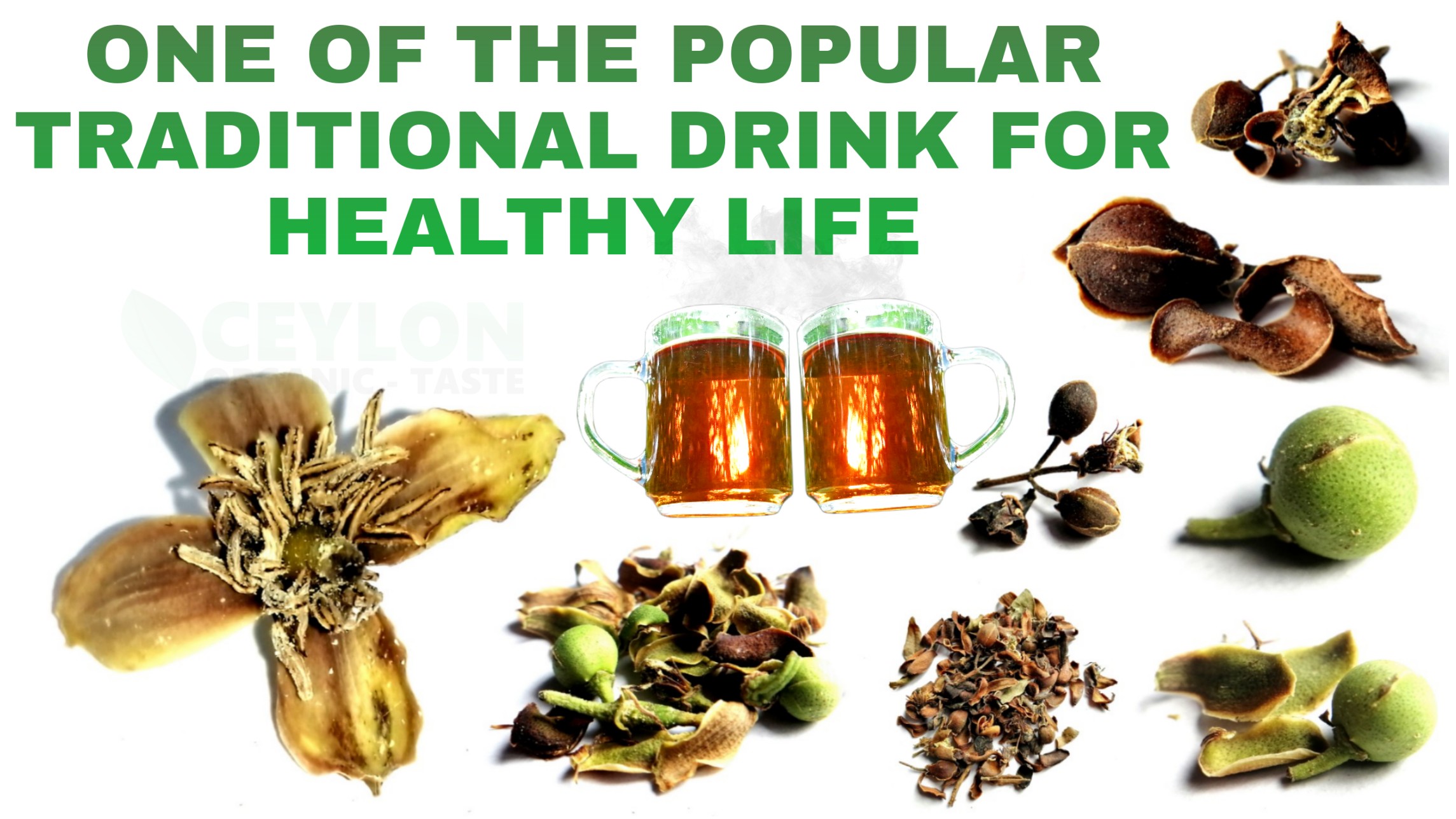 One of the popular traditional drink for healthy life